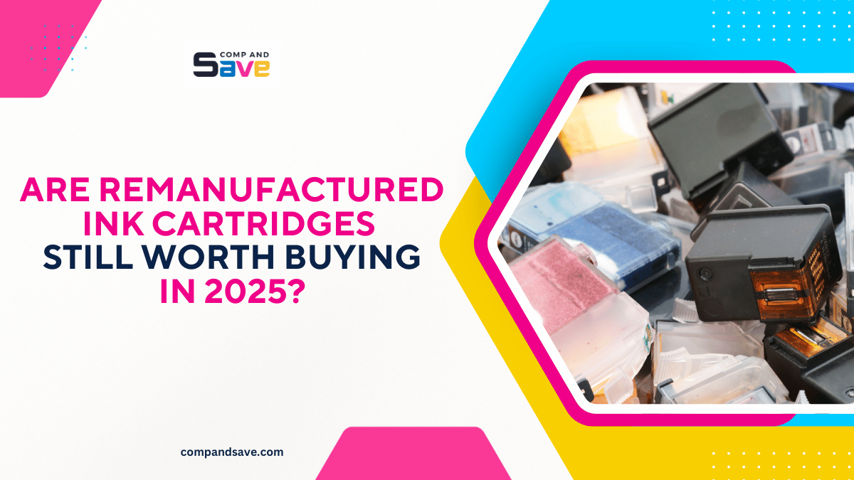 image from Are Remanufactured Ink Cartridges Still Worth Buying in 2025?
