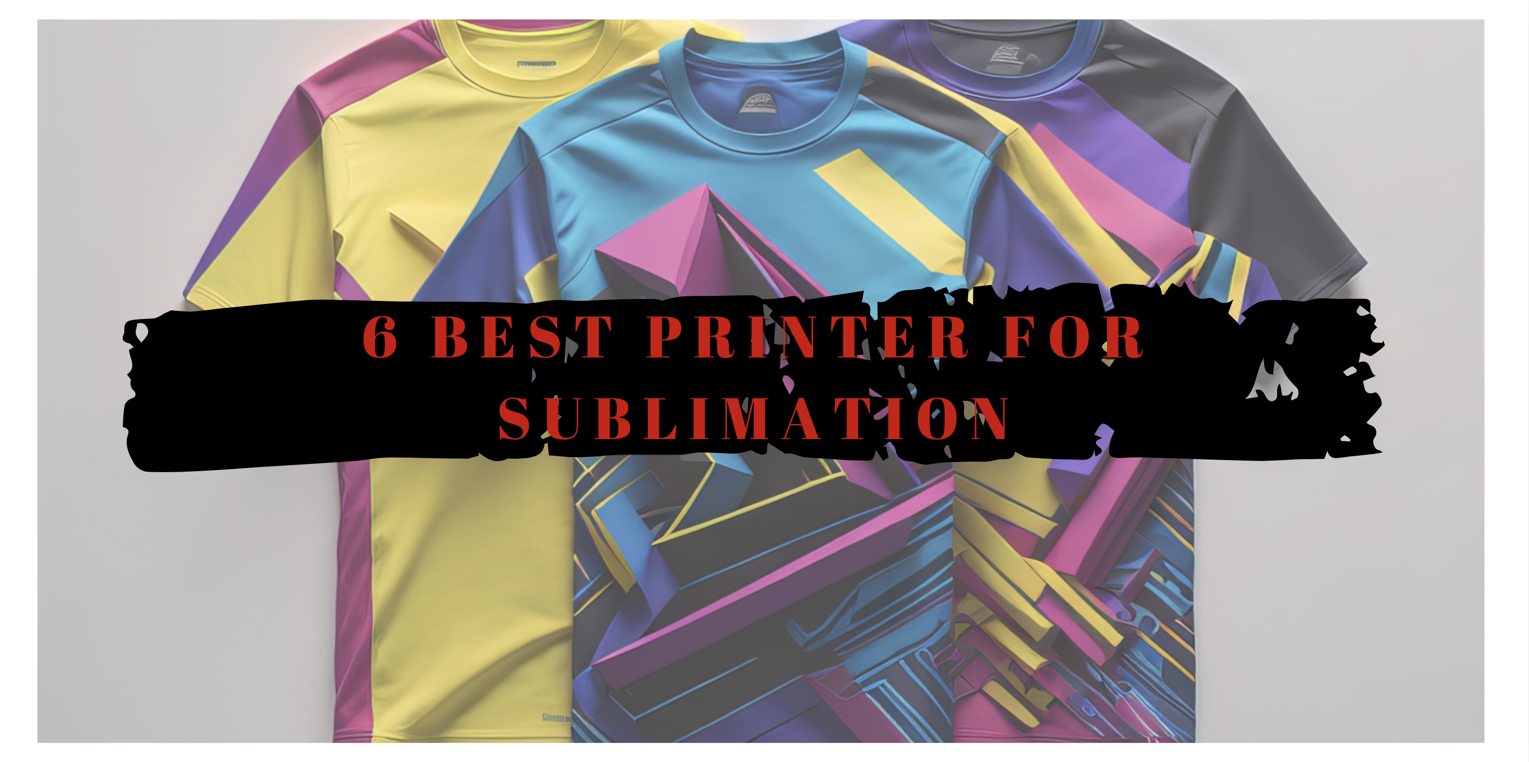 image from 6 Best Printer for Sublimation: Get Vibrant, Durable Prints!