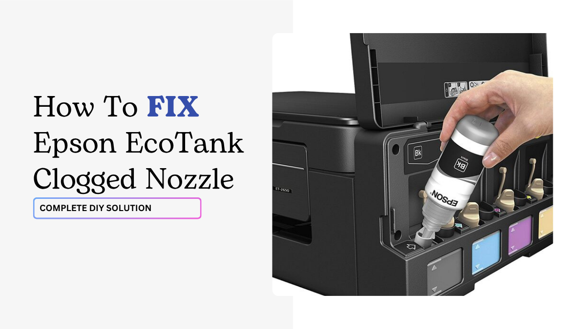 image from How to Fix Epson EcoTank Clogged Nozzle: Complete DIY Solution