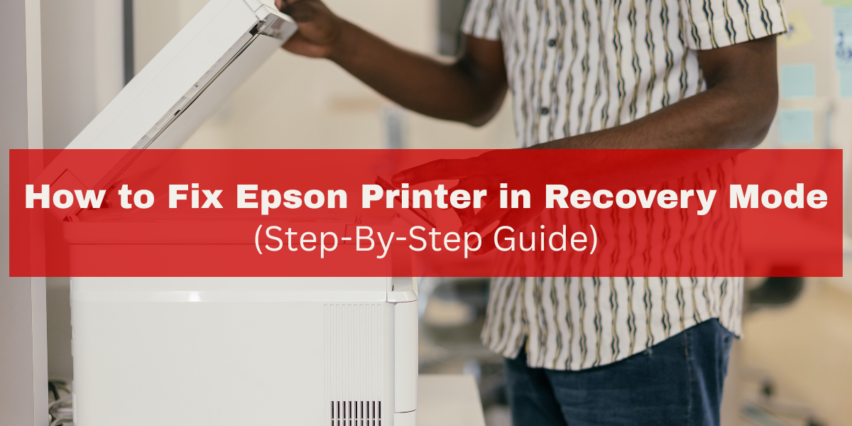 image from How to Fix Epson Printer in Recovery Mode (Step-by-Step Guide)