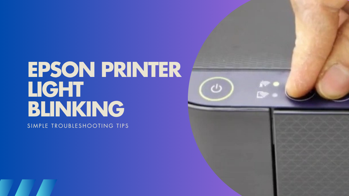 image from Epson Printer Light Blinking: Simple Troubleshooting Tips