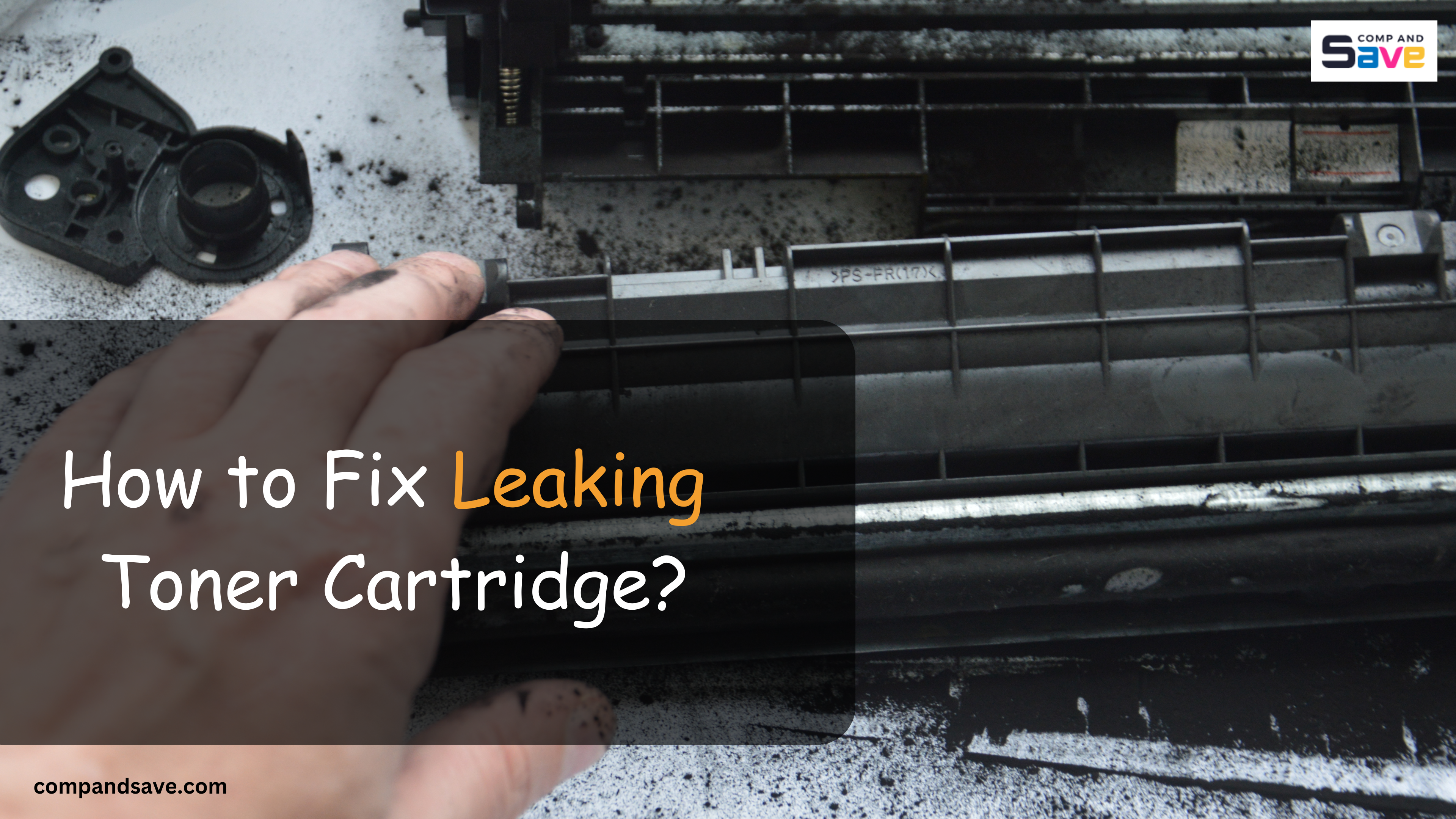 image from How to Fix Leaking Toner Cartridge For Mess-Free Printing