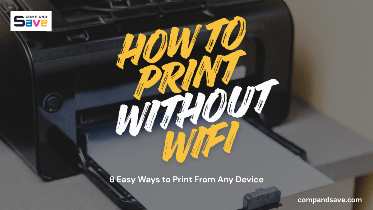 image from How to Print Without WiFi: 8 Easy Ways to Print From Any Device
